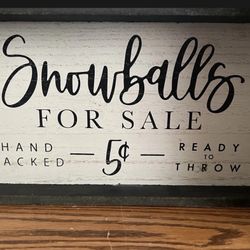 Cute Snowball Sign Christmas/ Winter 