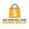 BUY HERE SELL HERE Pawn Shop