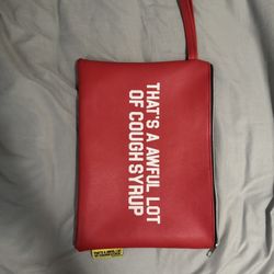 That’s A Awful Lot Of Cough Syrup Pouch 