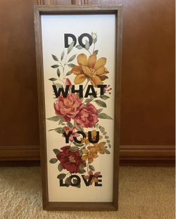 Framed “do what you love” Artwork