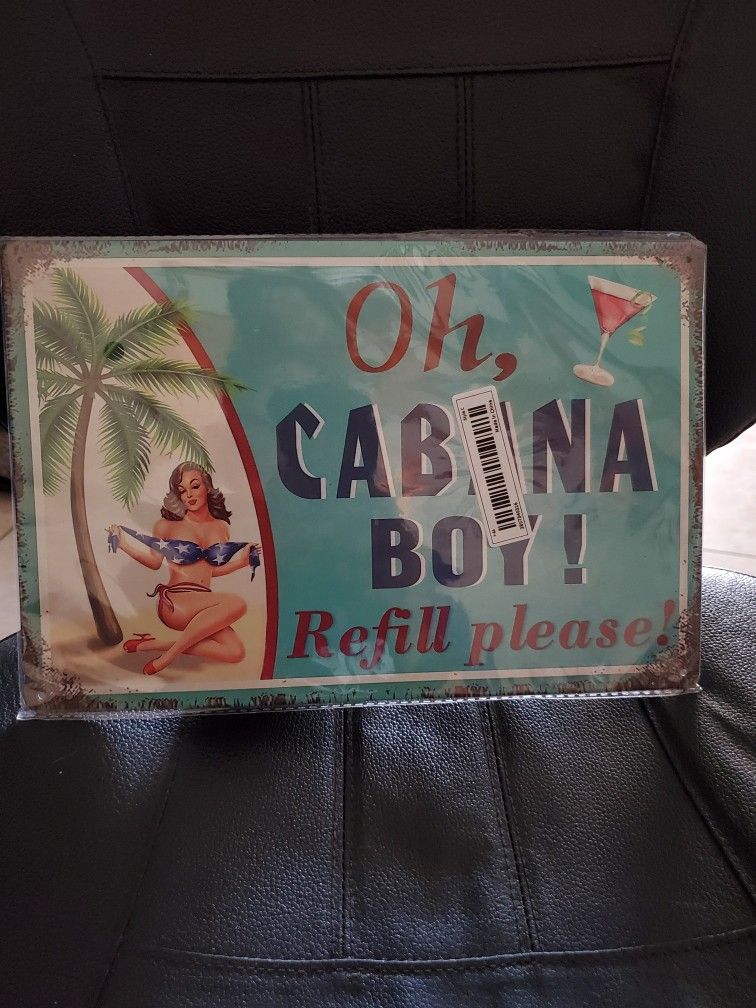 Metal Sign - Oh Cabana Boy!