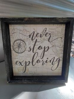 "Never Stop Exploring" wooden Sign