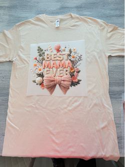 Mothers Day Shirts (Ready to press)
