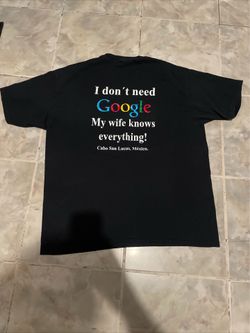 Vintage Cabo Mexico T-Shirt XL “I Don’t Need Google My Wife Knows Everything”