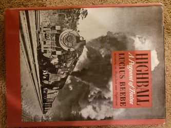 $25 Highball A Pageant of Trains