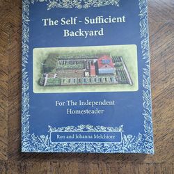 The Self Sufficient Backyard
