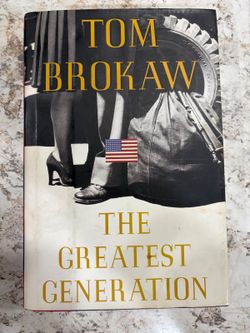 The Greatest Generation by Tom Brokaw Hardcover Random House 1998