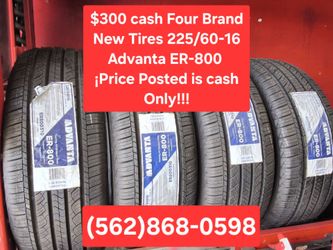 $320 cash 225/60-16 Advanta ER-800