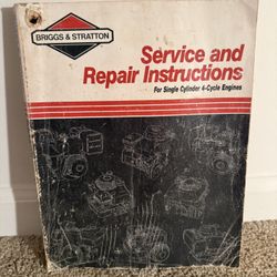 1989 Briggs & Stratton Service & Repair Instructions 1 Cylinder 4-Cycle Engine
