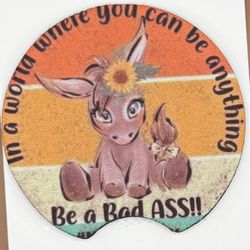 Be A Bad Ass