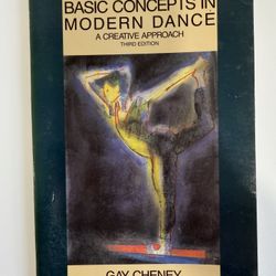 Basic Concepts In Modern Dance A Creative Approach Book