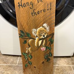 “Hang In There” Wooden Wall Hanging 