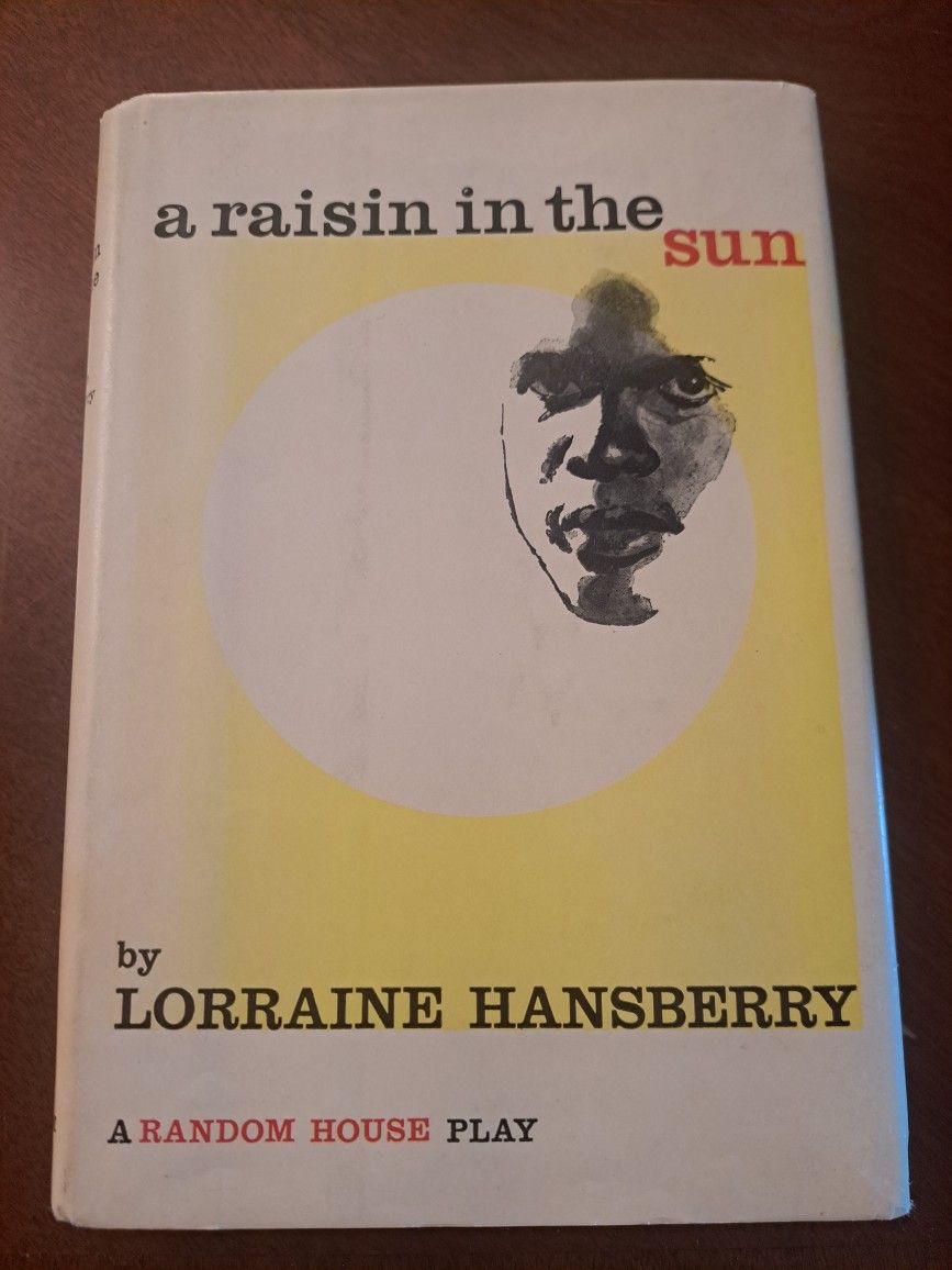 A Raisin In The Sun Signed  Copy (Give Me Your Best Offers)