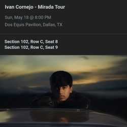 IVAN CORNEJO TONIGHT 3RD ROW SEATS 