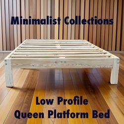 Minimalist Collection - Low profile Queen size platform bed