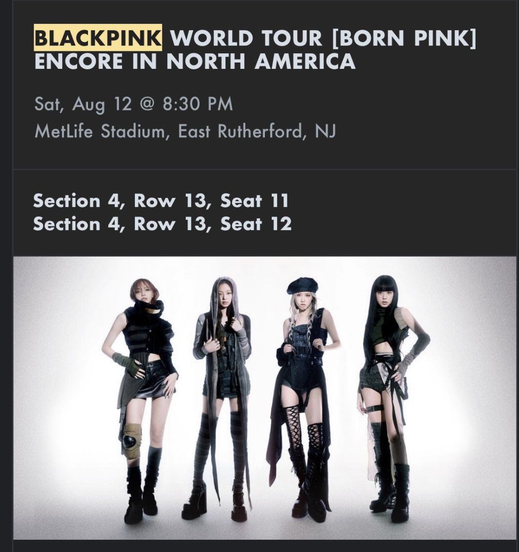 2x Blackpink Tickets Front Row @ MetLife Stadium NYC/NJ On August 12th 2023
