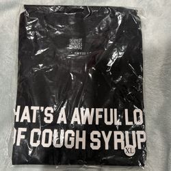 Awful Lot Of Cough Syrup Shirt