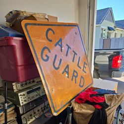 CATTLE GUARD SIGN 