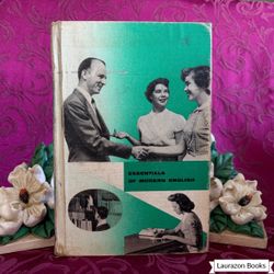 1955 Essentials of Modern English, Vintage School Book by Thomas C Pollock et al.