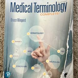 Medical Terminology Complete! Fourth Edition By Bruce Wingerd