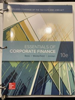Essentials Of Corporate Finance, Tenth Edition