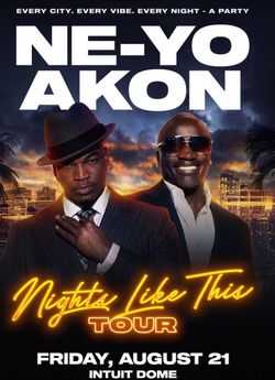 Selling Ne-Yo & Akon Tickets - Intuit Dome Section M1 Row 25