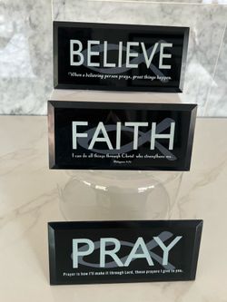 Believe faith and pray set