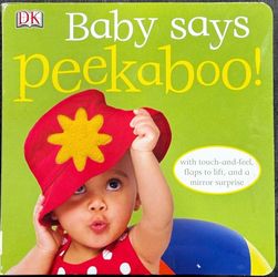 “Baby Says Peekaboo!” Lift-The-Flap Multi-Textured Baby Board Book