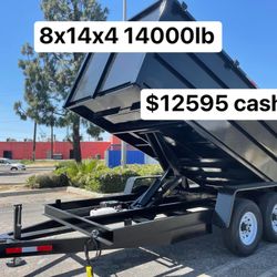 Néw Dump Trailer HD 8x14x4 14000lb $12500 Cash  7k Axels 8 Lugs 