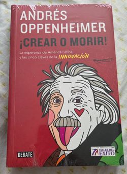 ¡Crear o Morir! by Andrés Oppenheimer