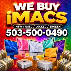 iMac Buyer Cash for Apple iMac M4 M3 M1 24 inch 27 inch Broken No Power Any Condition Top Dollar We Buy MacBook Mac Mini iPad