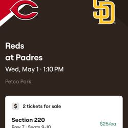 Padres vs. Reds - Wednesday April 30th - 2 Tix/each