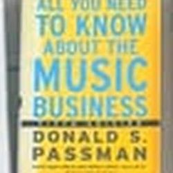 All You Need to Know About the Music Business — Donald S. Passman