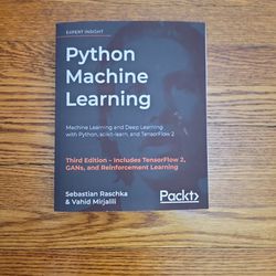 Python Machine Learning: Machine Learning and Deep Learning with Python, scikit-learn, and TensorFlow 2, 3rd Edition
