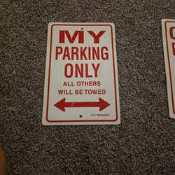 My Parking Only Sign