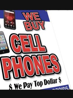 I buy unlocked iPhones and Samsungs, I pay at the best price