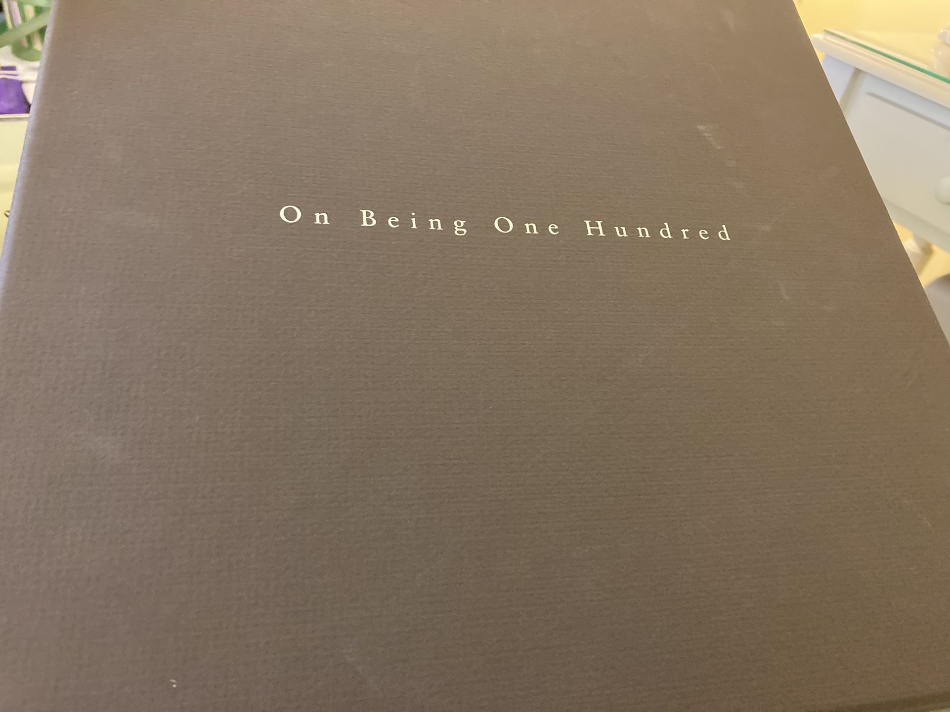 Deloitte “On Being One Hundred” Hard bound Book