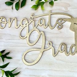 Wood Sign “ Congrats Grad” 