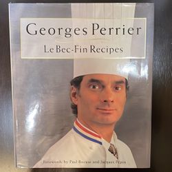 George Perrier Le Bec-Fin Recipes Cookbook New