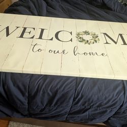 Welcome to our Home Sign 