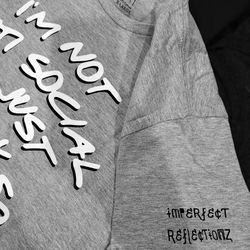 I'm Not Anti Social Women's Premium XL Tshirt