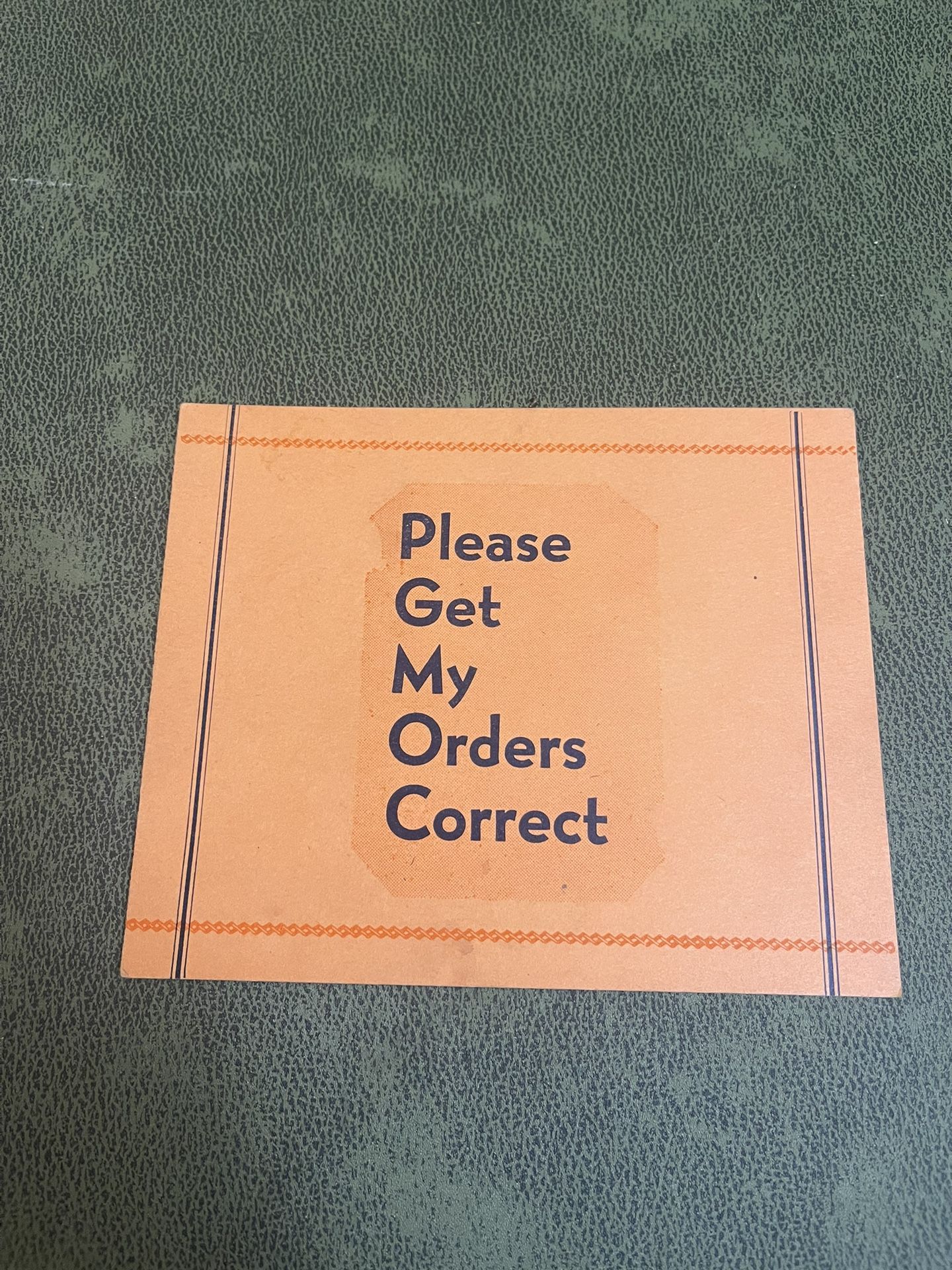 vintage adult themed greeting card “ please get my orders correct”