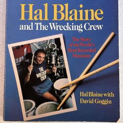 * Signed * Hal Blaine and the Wrecking Crew: The Story of the World's Most 1993