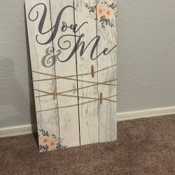 You & Me Wood Sign