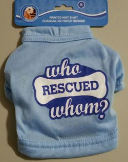 Who Rescued Whom? Pet Shirt - X-Small