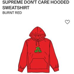 Supreme I Don't Care Hooded Sweatshirt Red Size Medium 