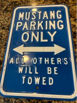 Porcelain Mustang Parking Sign