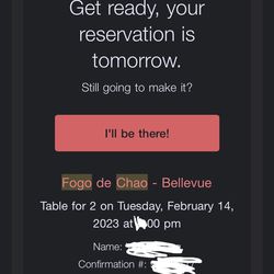 Valentine’s Day Fogo De Chao Reservation for 2