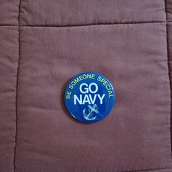 1970's Be Someone Special GO NAVY Recruitment Button/Pin 