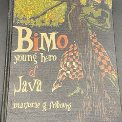 Bimo, young hero of Java by Fribourg, Marjorie G 1958 Public Library 
